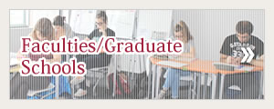 Faculties/Graduate Schools